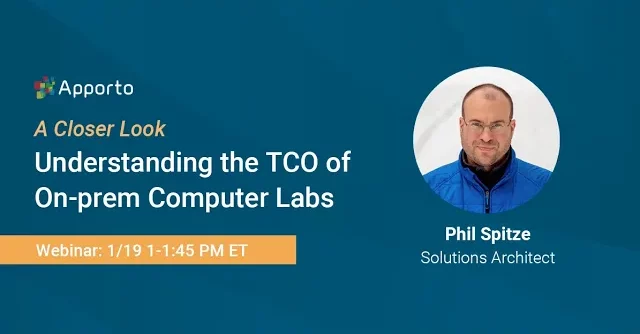 Understanding the TCO of On prem Computer Labs