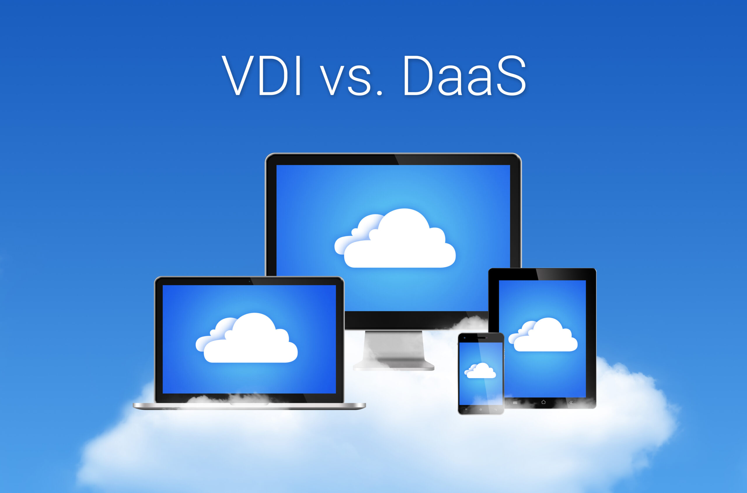 VDI vs. DaaS